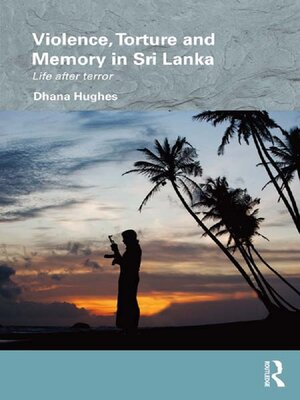 cover image of Violence, Torture and Memory in Sri Lanka